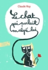 Image for Le chat qui parlait malgre lui