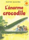 Image for L&#39;enorme crocodile book +CD