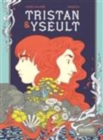 Image for Tristan &amp; Yseult