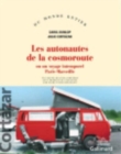 Image for Les autonautes de la cosmoroute ou un voyage intemporel Paris-Marseille