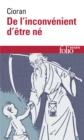 Image for De l''inconvénient d''être né