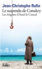 Image for Les  enigmes d&#39;Aurel le consul 1 : le suspendu de Conakry