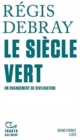 Image for Le siecle vert