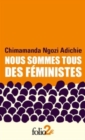 Image for Nous sommes tous des feministes/Le danger de l&#39;histoire unique