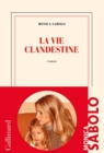 Image for La Vie Clandestine