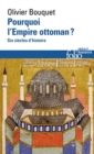Image for Pourquoi Lempire Ottoman
