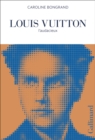 Image for Louis Vuitton  : l&#39;audacieux