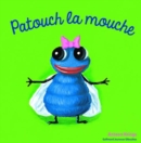 Image for Patouch la mouche