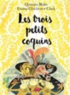 Image for Les trois petits coquins
