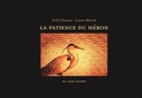 Image for La patience du heron