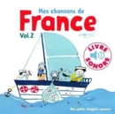 Image for Mes chansons de France vol. 2 (Livre a puces sonores)