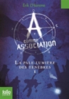 Image for A comme association 1/La pale lumiere des tenebres
