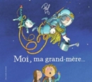Image for Moi, ma grand-mere