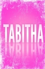 Image for Tabitha : 100 Pages 6 X 9 Personalized Name on Journal Notebook