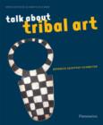 Image for Talk about tribal art