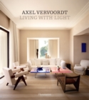 Image for Axel Vervoordt  : living with light