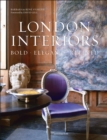 Image for London interiors  : bold elegant refined
