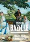 Image for Frederic Bazille and the Birth of Impressionism