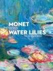 Image for Monet water lilies  : the complete series