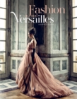 Image for Fashion and Versailles