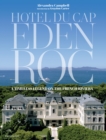 Image for Hotel du Cap-Eden-Roc : A Timeless Legend on the French Riviera