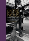 Image for Entre Nous: Bohemian Chic in the 1960s and 1970s