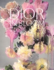 Image for Dior in Bloom (Chinese Edition)