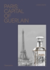 Image for Paris  : capital of Guerlain