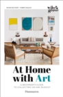 Image for At home with art  : a beginner&#39;s guide to collecting on any budget