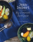 Image for Jean Imbert: My French Recipes