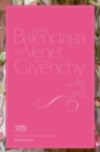 Image for Cristobal Balenciaga, Philippe Venet, Hubert de Givenchy
