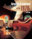 Image for Furniture and interiors of the 1970s