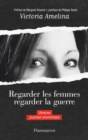 Image for Regarder les femmes regarder la guerre. Ukraine. Journal interrompu