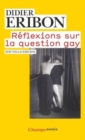 Image for Reflexions sur la question gay