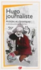 Image for Hugo journaliste : articles et chroniques