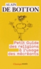Image for Petit guide des religions a l&#39;usage des mecreants