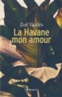 Image for La Havane mon amour