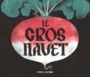 Image for Le gros navet