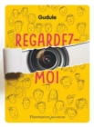 Image for Regardez-moi