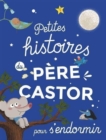 Image for Petites histoires du Pere Castor pour s&#39;endormir