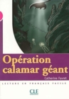 Image for Operation Calamar geant - Livre