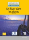 Image for Un hiver dans les glaces - Livre + Audio telechargeable