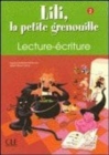 Image for Lili, la petite grenouille : Cahier de lecture-ecriture 2