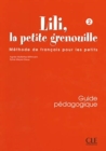 Image for Lili, la petite grenouille : Guide pedagogique 2