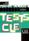 Image for Tests CLE : Vocabulaire - niveau intermediaire