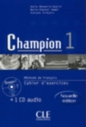 Image for Champion : Cahier d&#39;exercices + CD-audio 1