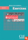 Image for Vocabulaire explique du francais : Cahier d&#39;exercices intermediaire