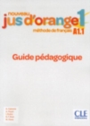 Image for Nouveau Jus d&#39;orange : Guide pedagogique 1