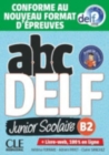 Image for ABC DELF Junior : Livre de l&#39;eleve B2 + DVD + Livre-web -  Epreuves 2020