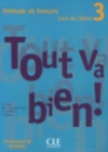 Image for Tout va bien! 3: Livre de l&#39;âeláeve